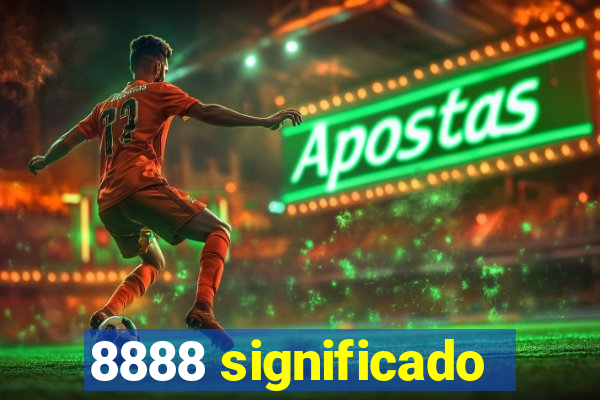8888 significado